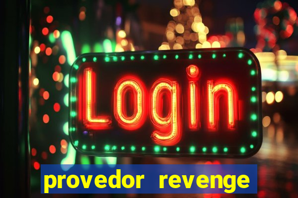 provedor revenge slots demo